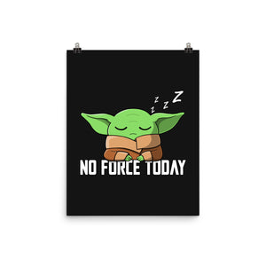 No Force Today