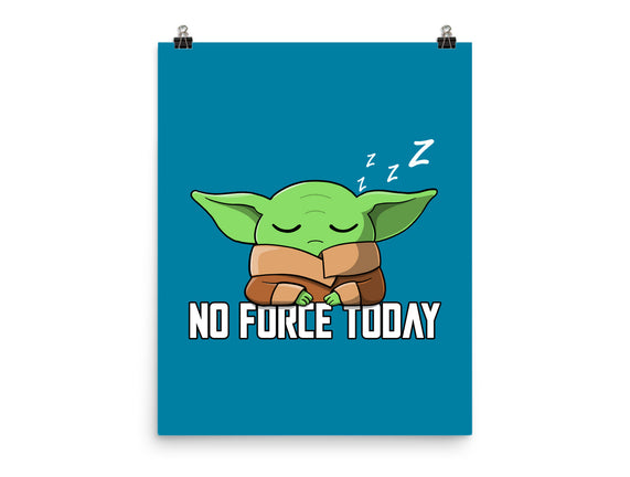 No Force Today