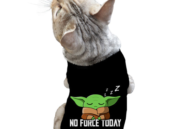 No Force Today