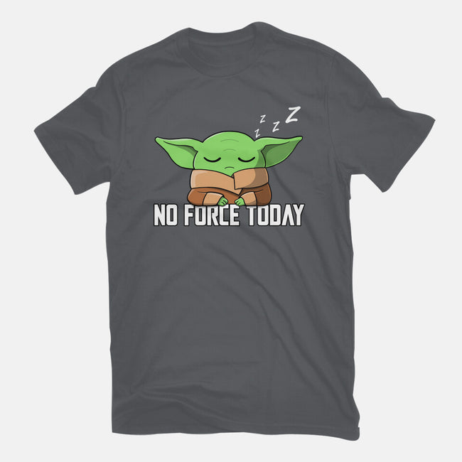 No Force Today-Mens-Premium-Tee-NMdesign