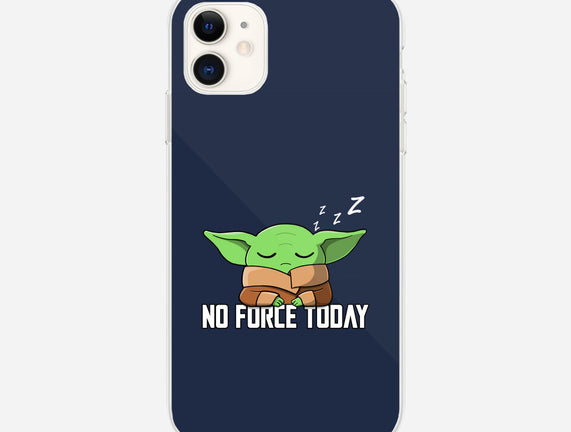 No Force Today