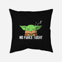 No Force Today-None-Removable Cover-Throw Pillow-NMdesign