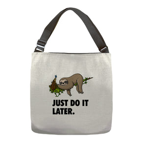 Just Do It Later