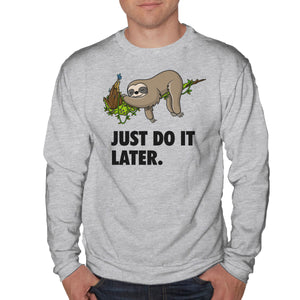 Just Do It Later