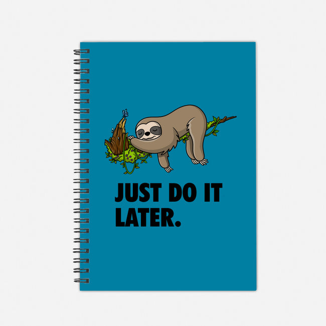 Just Do It Later-None-Dot Grid-Notebook-drbutler