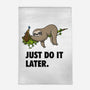 Just Do It Later-None-Outdoor-Rug-drbutler