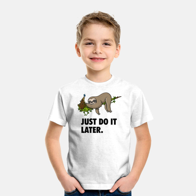 Just Do It Later-Youth-Basic-Tee-drbutler