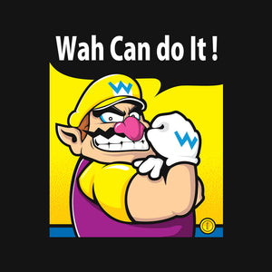 Wah Can Do It