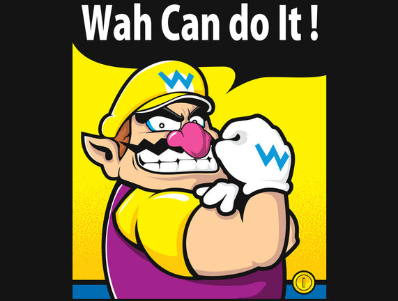 Wah Can Do It