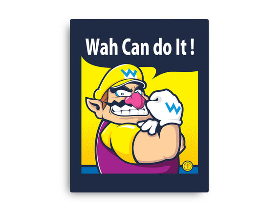 Wah Can Do It