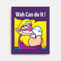 Wah Can Do It-None-Stretched-Canvas-arace