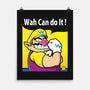 Wah Can Do It-None-Matte-Poster-arace