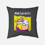 Wah Can Do It-None-Removable Cover w Insert-Throw Pillow-arace