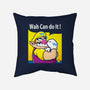 Wah Can Do It-None-Removable Cover w Insert-Throw Pillow-arace