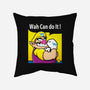 Wah Can Do It-None-Removable Cover-Throw Pillow-arace