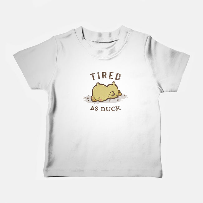 Tired As Duck-Baby-Basic-Tee-kg07
