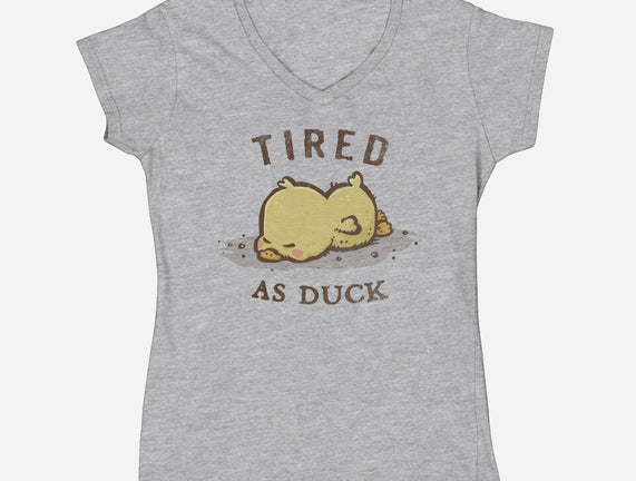 Tired As Duck