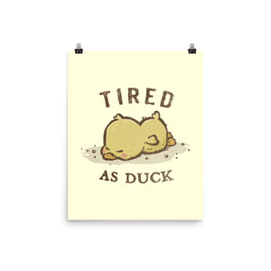 Tired As Duck