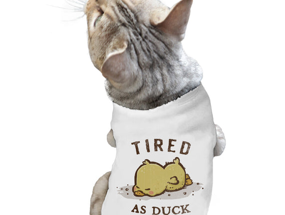 Tired As Duck