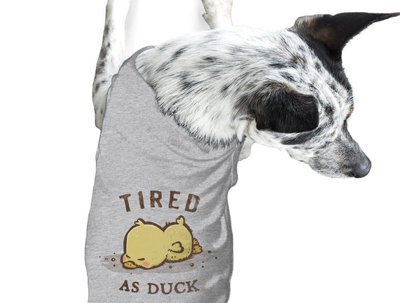 Tired As Duck