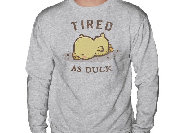 Tired As Duck