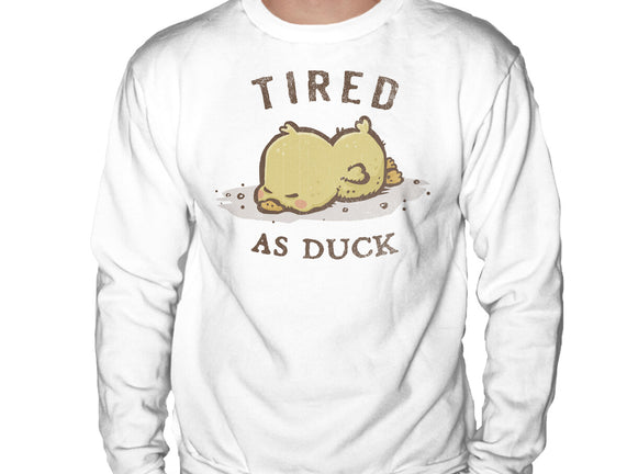 Tired As Duck