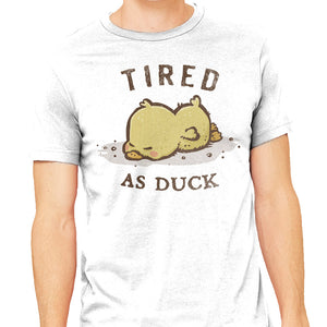Tired As Duck