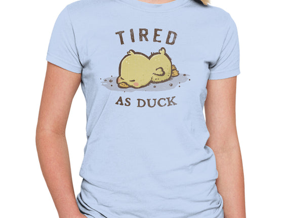 Tired As Duck