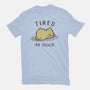 Tired As Duck-Unisex-Basic-Tee-kg07