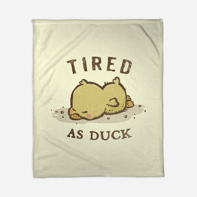 Tired As Duck-None-Fleece-Blanket-kg07