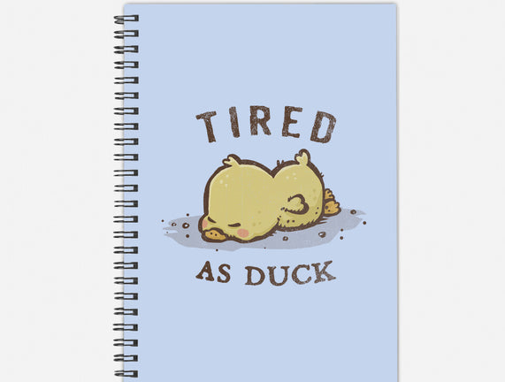 Tired As Duck