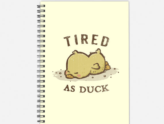 Tired As Duck