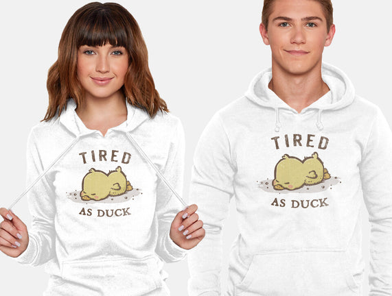 Tired As Duck