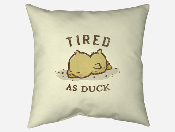 Tired As Duck