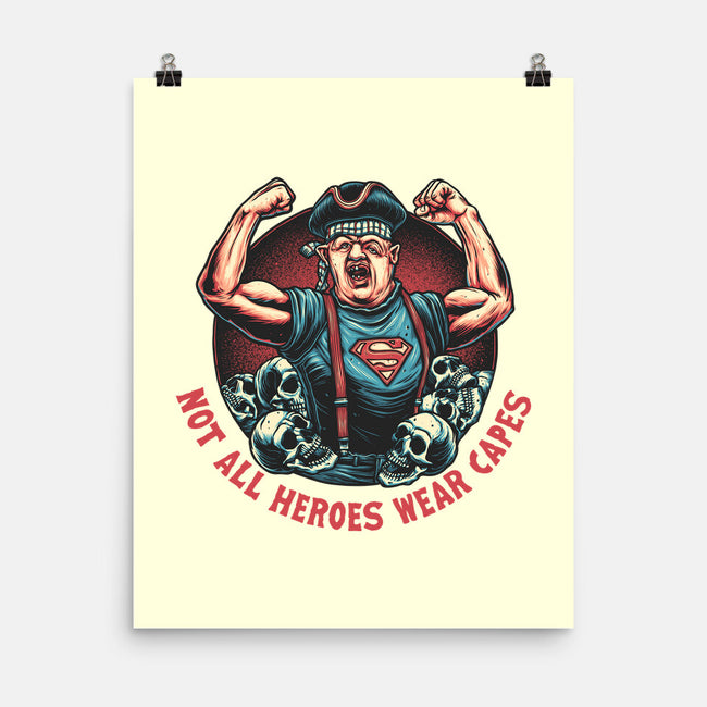 Not All Heroes Wear Capes-None-Matte-Poster-momma_gorilla