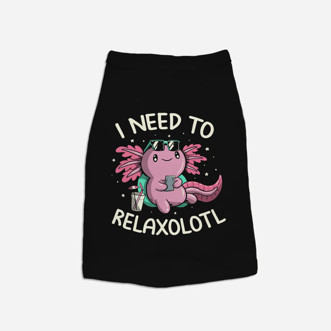 I Need To Relaxalotl-Dog-Basic-Pet Tank-koalastudio