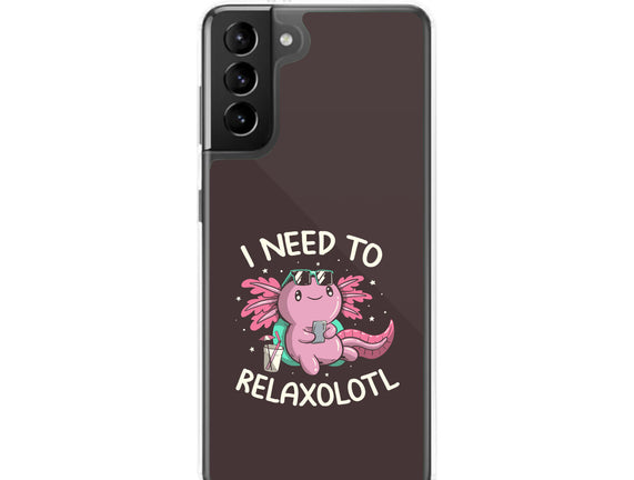 I Need To Relaxalotl