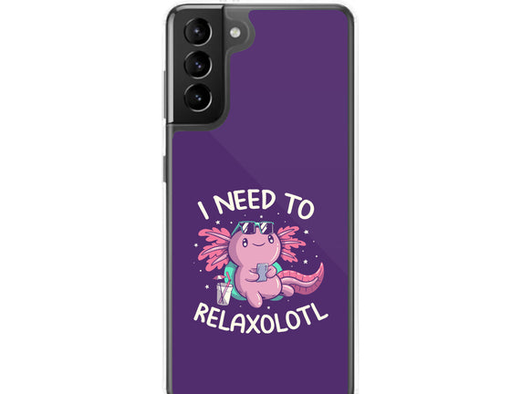 I Need To Relaxalotl