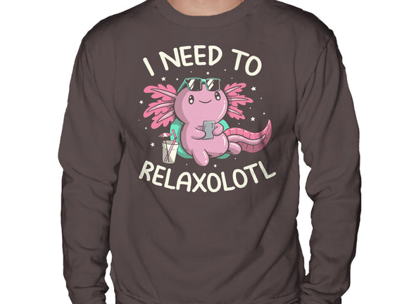 I Need To Relaxalotl