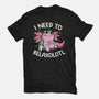 I Need To Relaxalotl-Womens-Basic-Tee-koalastudio