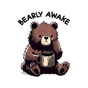 Bearly Awake