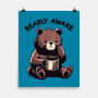 Bearly Awake-None-Matte-Poster-fanfreak1