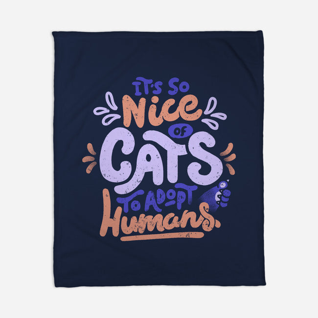 Cats Adopt Humans-None-Fleece-Blanket-tobefonseca