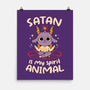 Satan Is My Spirit Animal-None-Matte-Poster-tobefonseca