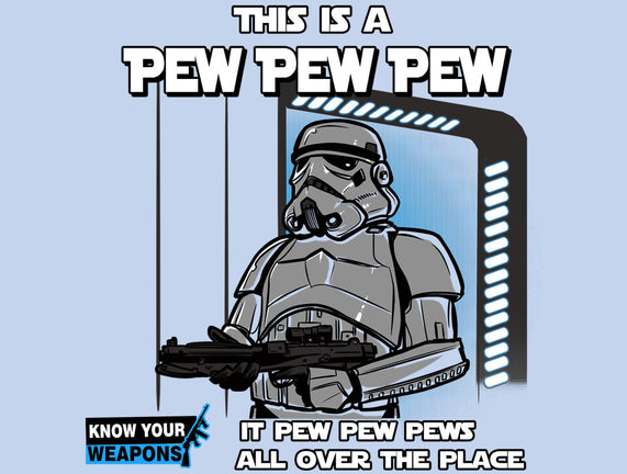 Pew Pew Pew