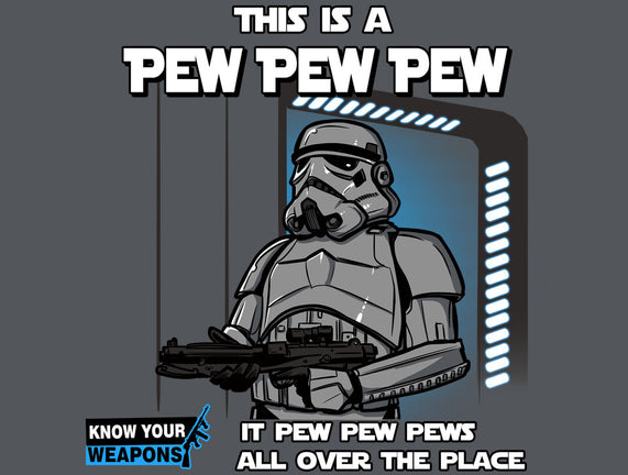 Pew Pew Pew