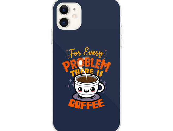 For Every Problem There Is Coffee