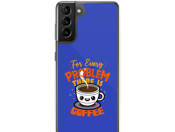 For Every Problem There Is Coffee