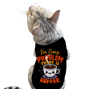 For Every Problem There Is Coffee