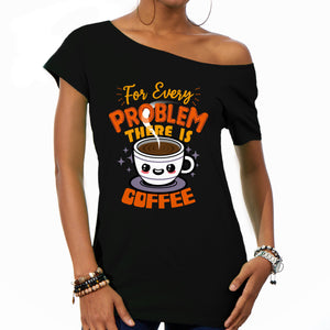 For Every Problem There Is Coffee